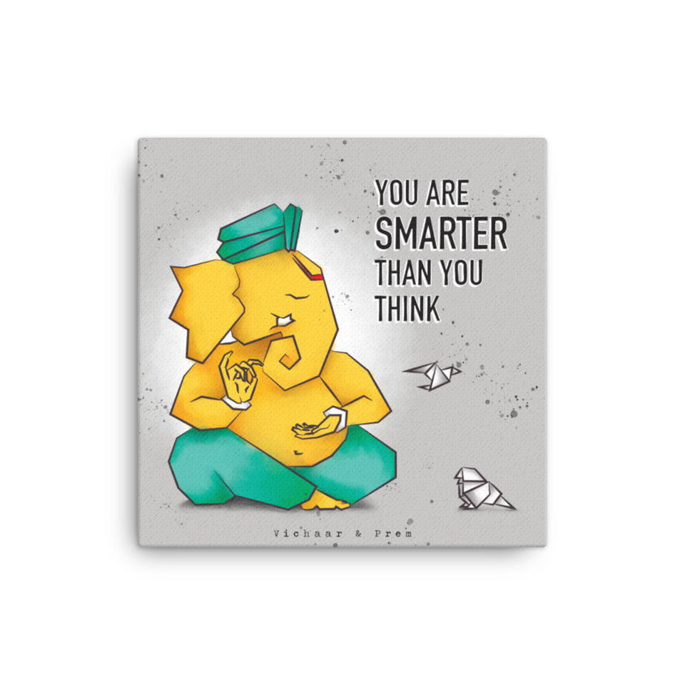 You Are Smart Canvas Print