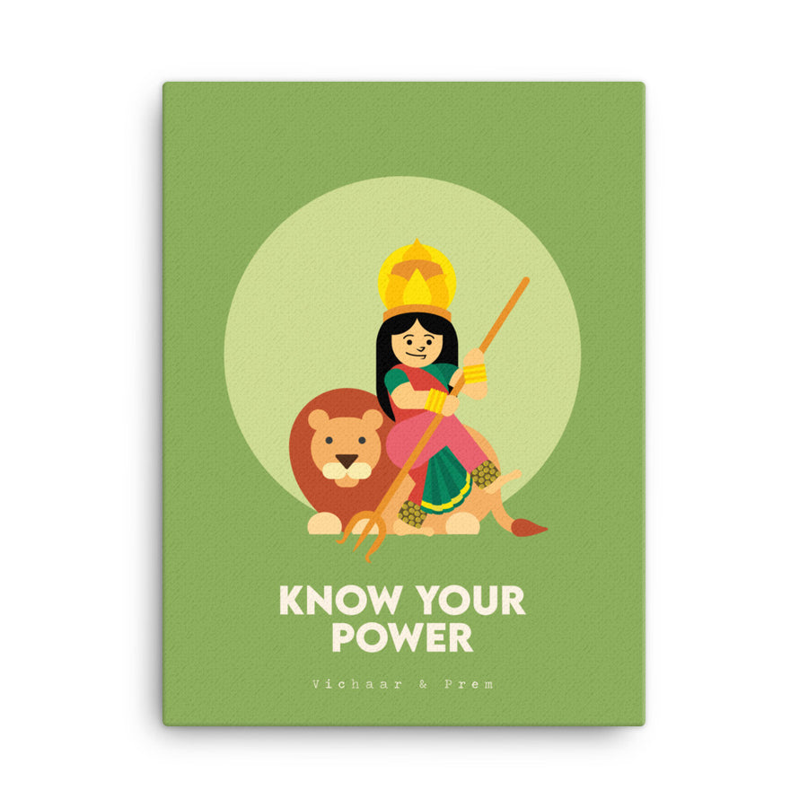 Know Your Power Canvas Print