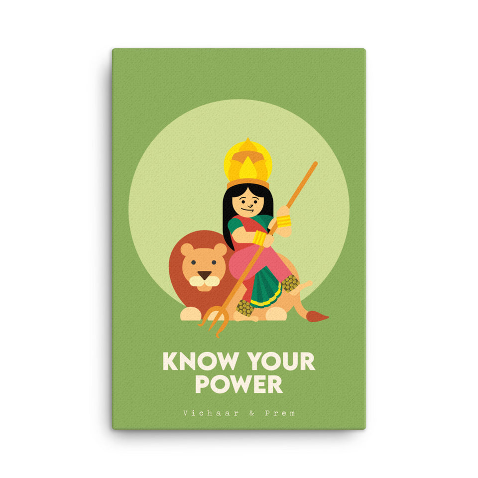 Know Your Power Canvas Print