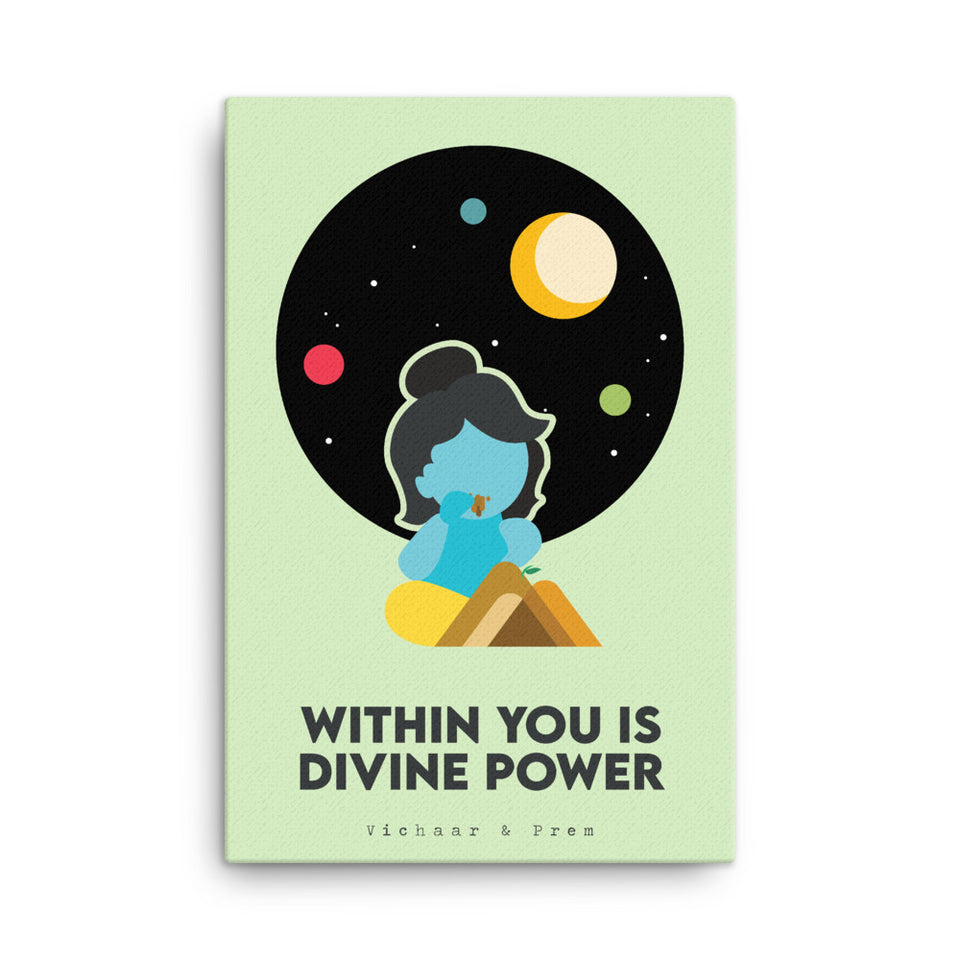 Within You is Divine Power Canvas Print