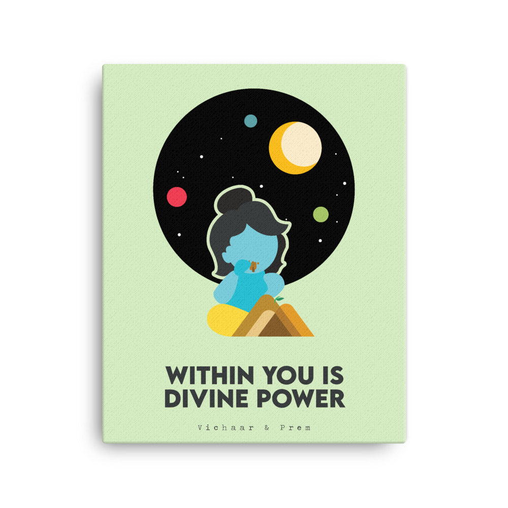 Within You is Divine Power Canvas Print