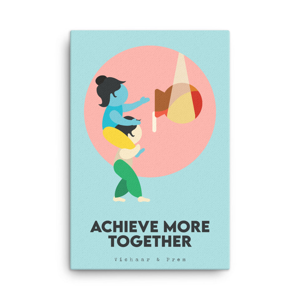 Achieve More Together Canvas Print