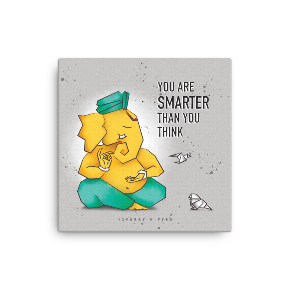 You Are Smart Canvas Print